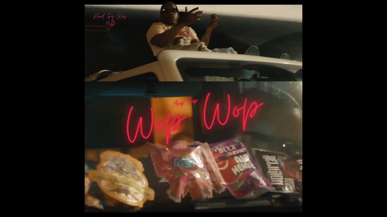 WOP WOP — Video